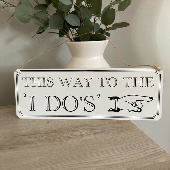 Other - “ This Way To The I Do’s “ Wedding Sign